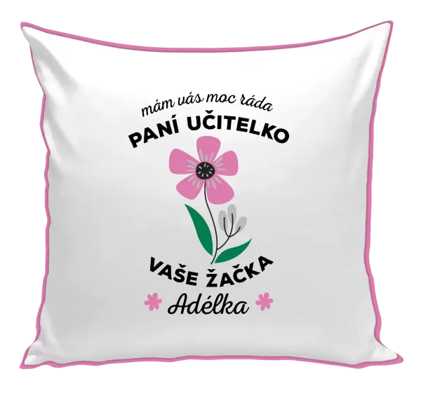 Polštář Mám Vás moc ráda, paní učitelko