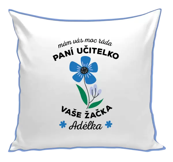 Polštář Mám Vás moc ráda, paní učitelko
