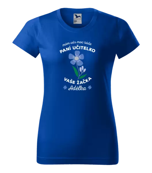 Dámské tričko Mám Vás moc ráda, paní učitelko