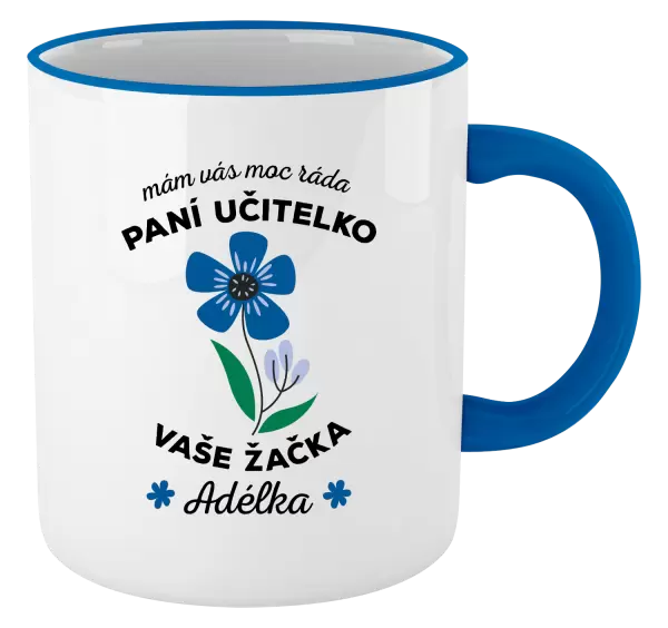 Hrnek Mám Vás moc ráda, paní učitelko