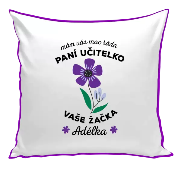 Polštář Mám Vás moc ráda, paní učitelko