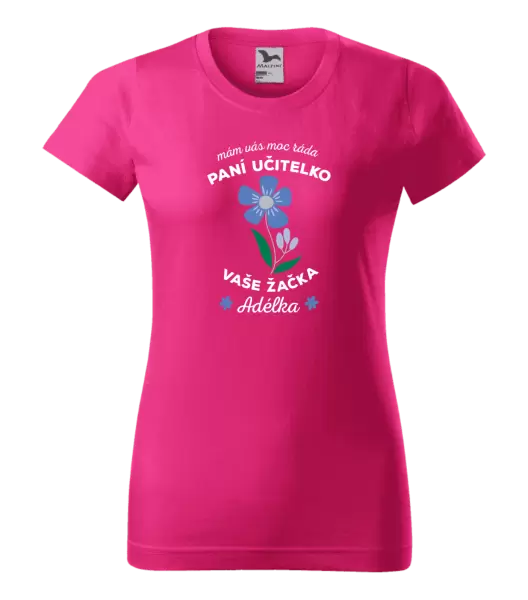 Dámské tričko Mám Vás moc ráda, paní učitelko