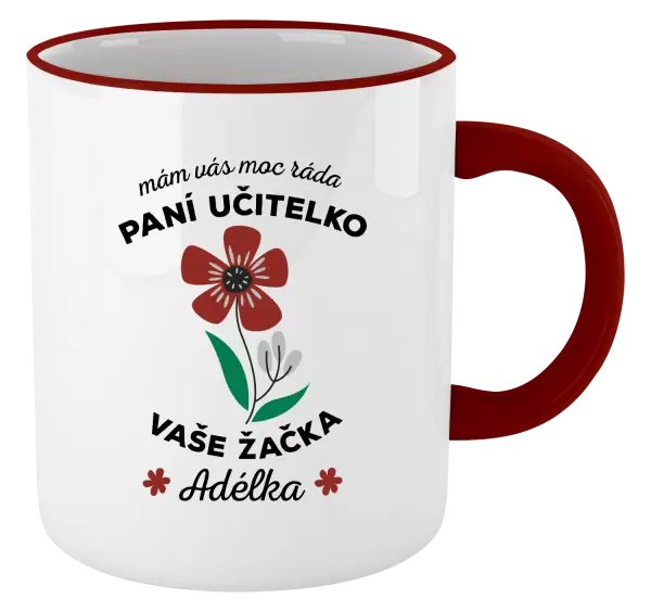 Hrnek Mám Vás moc ráda, paní učitelko