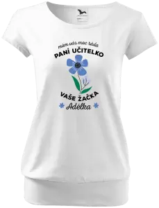 Dámské tričko Mám Vás moc ráda, paní učitelko