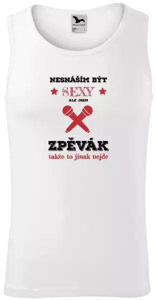 Pánské tílko Nesnáším být sexy, ale jsem zpěvák