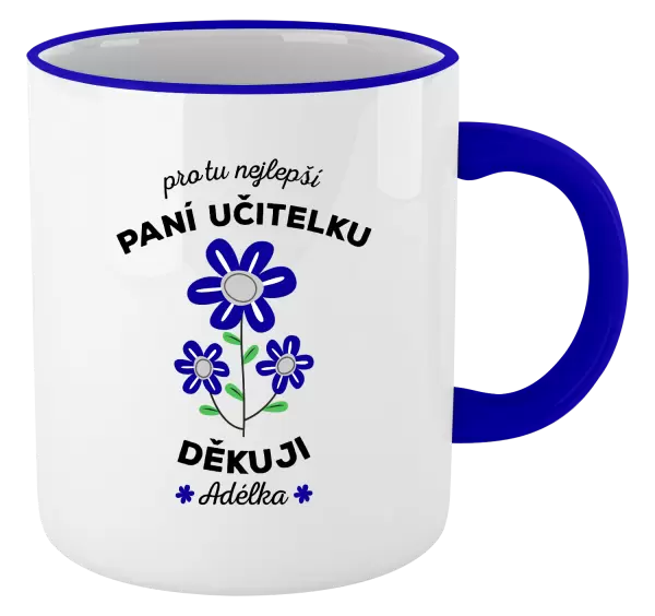Hrnek Pro tu nejlepší paní učitelku