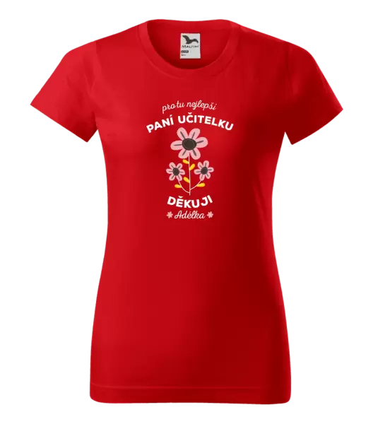 Dámské tričko Pro tu nejlepší paní učitelku