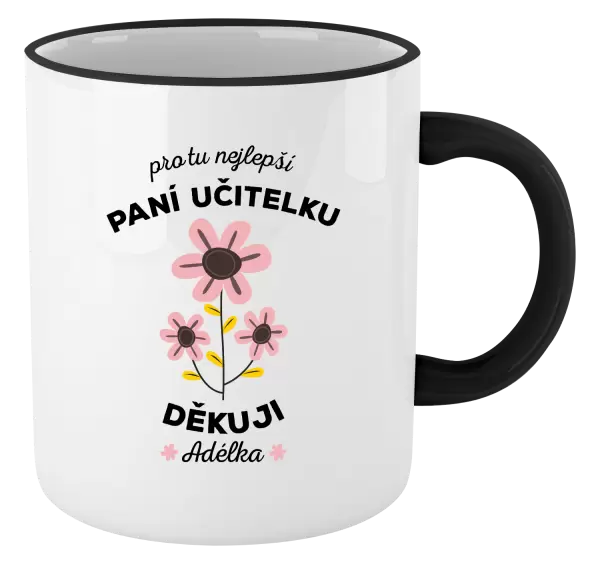 Hrnek Pro tu nejlepší paní učitelku