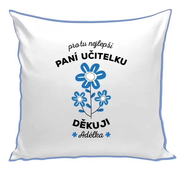 Polštář Pro tu nejlepší paní učitelku