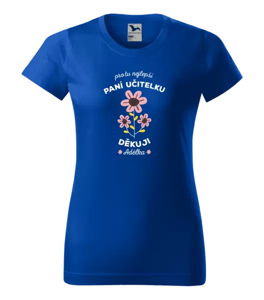 Dámské tričko Pro tu nejlepší paní učitelku