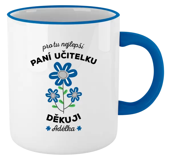 Hrnek Pro tu nejlepší paní učitelku