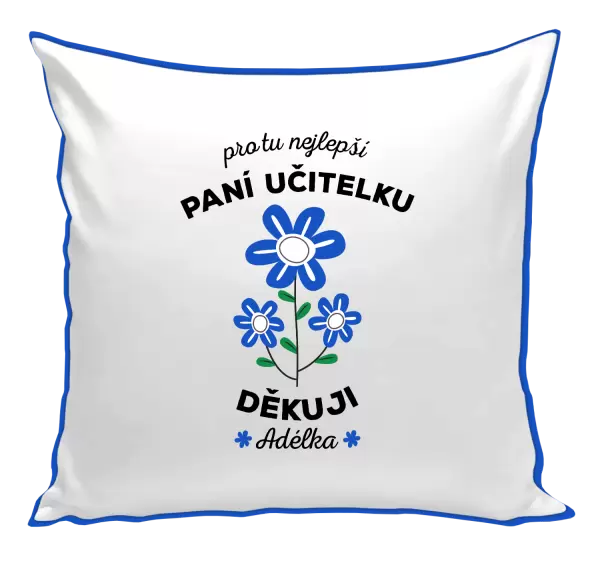 Polštář Pro tu nejlepší paní učitelku