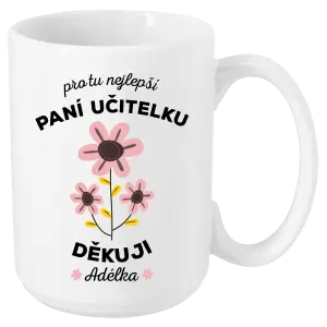 Hrnek Pro tu nejlepší paní učitelku