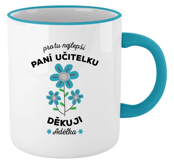 Hrnek Pro tu nejlepší paní učitelku