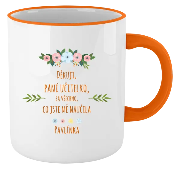 Hrnek Děkuji, paní učitelko, za všechno, co jste mě naučila se jménem