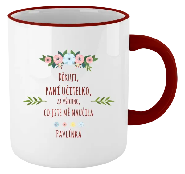 Hrnek Děkuji, paní učitelko, za všechno, co jste mě naučila se jménem