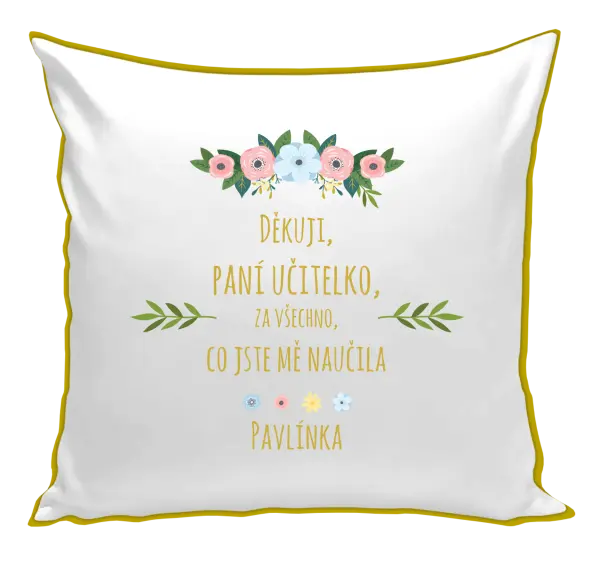 Polštář Děkuji, paní učitelko, za všechno, co jste mě naučila se jménem