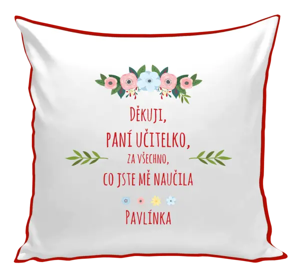Polštář Děkuji, paní učitelko, za všechno, co jste mě naučila se jménem