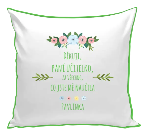 Polštář Děkuji, paní učitelko, za všechno, co jste mě naučila se jménem