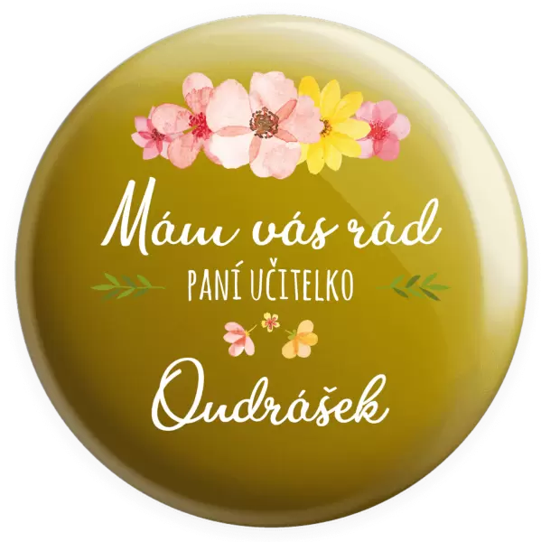 Placka Mám vás rád, paní učitelko - jméno