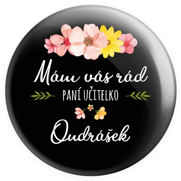 Placka Mám vás rád, paní učitelko - jméno