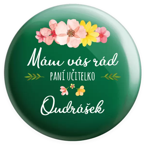 Placka Mám vás rád, paní učitelko - jméno