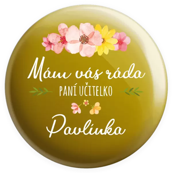 Placka Mám vás ráda, paní učitelko - jméno