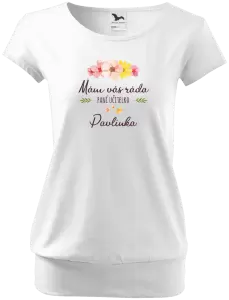 Dámské tričko Mám vás ráda, paní učitelko - jméno