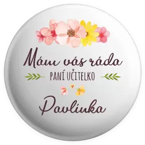 Placka Mám vás ráda, paní učitelko - jméno