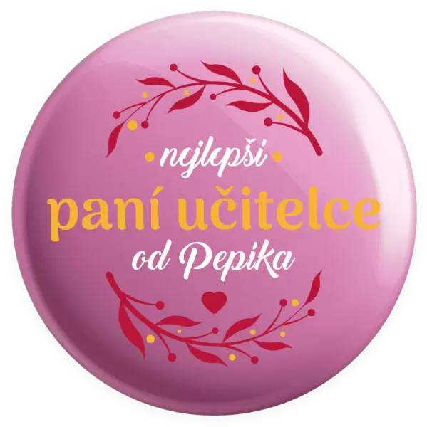 Placka Nejlepší paní učitelce od Jméno