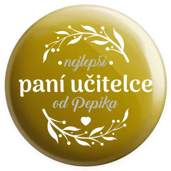 Placka Nejlepší paní učitelce od Jméno