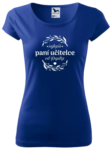 Dámské tričko Nejlepší paní učitelce od Jméno