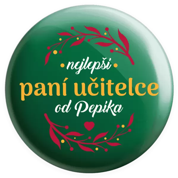 Placka Nejlepší paní učitelce od Jméno