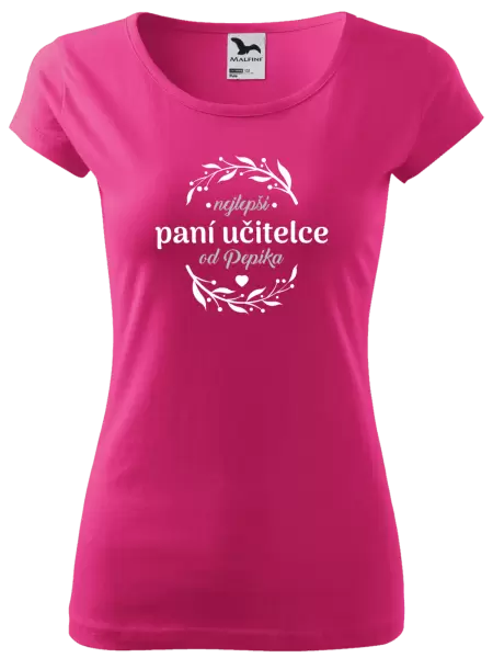 Dámské tričko Nejlepší paní učitelce od Jméno