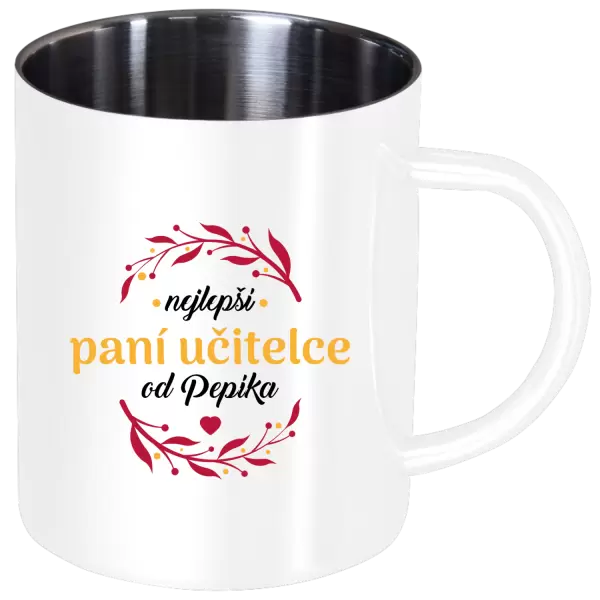 Nerezový hrnek Nejlepší paní učitelce od Jméno