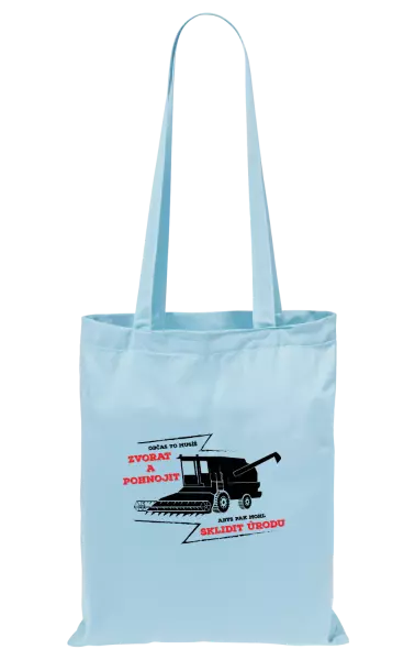 Látková taška Občas to musíš zvorat a pohnojit