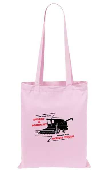 Látková taška Občas to musíš zvorat a pohnojit