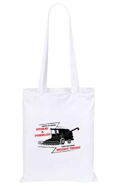 Látková taška Občas to musíš zvorat a pohnojit