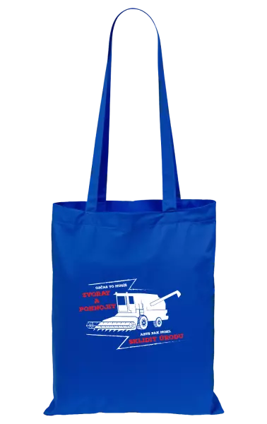 Látková taška Občas to musíš zvorat a pohnojit