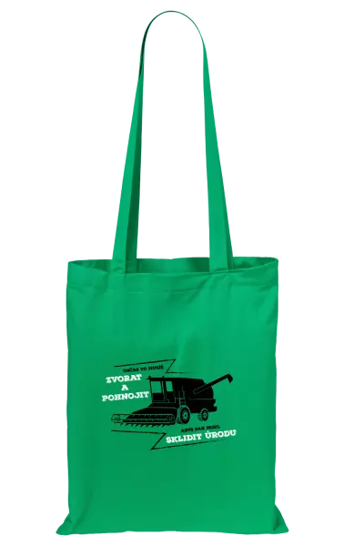 Látková taška Občas to musíš zvorat a pohnojit