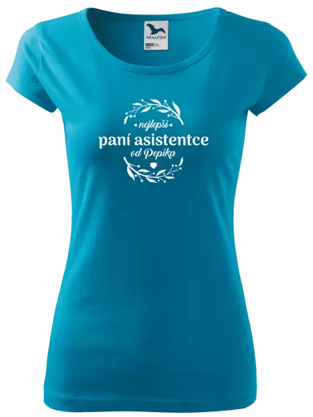 Dámské tričko Nejlepší paní asistentce od Jméno