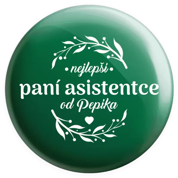 Placka Nejlepší paní asistentce od Jméno