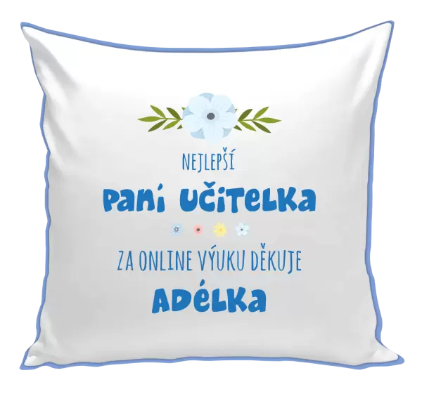 Polštář Nejlepší učitelka - online výuka - Jméno