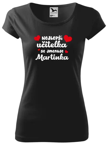 Dámské tričko Nejlepší učitelka se jmenuje - Jméno