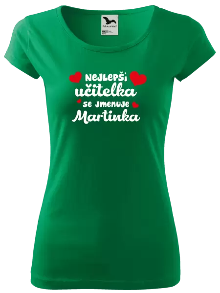 Dámské tričko Nejlepší učitelka se jmenuje - Jméno