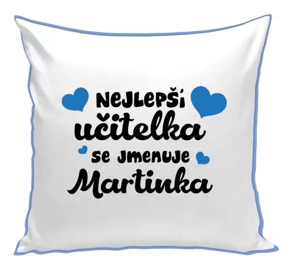 Polštář Nejlepší učitelka se jmenuje - Jméno