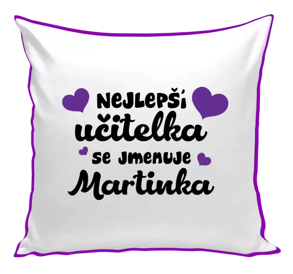 Polštář Nejlepší učitelka se jmenuje - Jméno