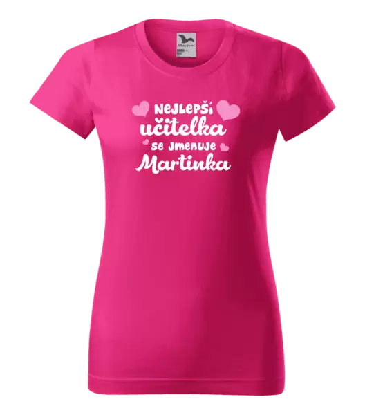Dámské tričko Nejlepší učitelka se jmenuje - Jméno