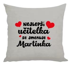 Polštář Nejlepší učitelka se jmenuje - Jméno