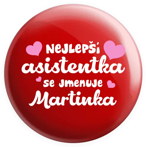Placka Nejlepší asistentka se jmenuje - Jméno